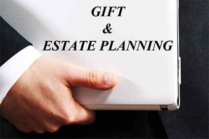 Gift and Estate Planning